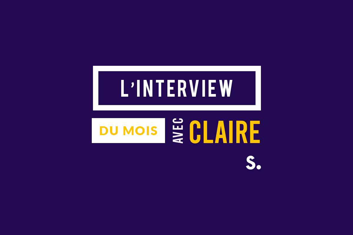 L’interview de Claire